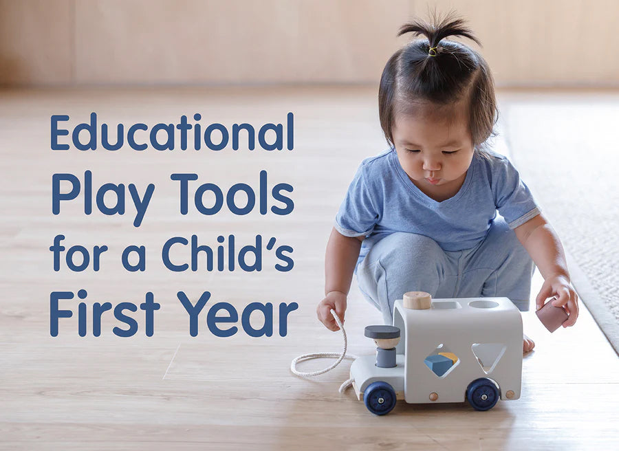Educational Play Tools for a Child’s First Year
